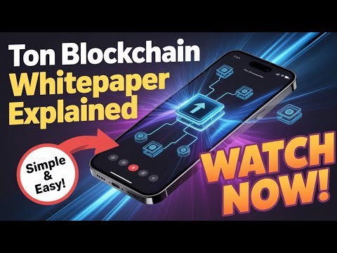 TON Blockchain Whitepaper Simple Explained