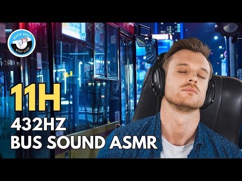 BUS SOUND ASMR In 11 Hours | Relax Sounds - Sleep Deeply Sound All Night - BLACK SCREEN