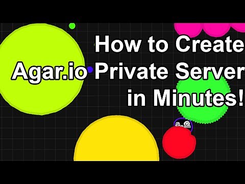 [WITH FRIENDS] How to Create Agar.io Private Server in 2 Minutes!