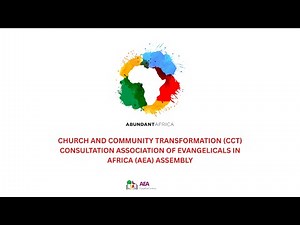 Africa Christian Transformation Forum - An Introduction to Church and Community Transformation
