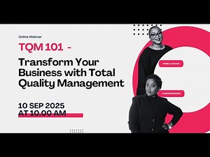 TQM 101- Transform Your Business with Total Quality Management