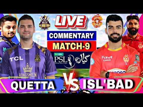 🔴PSL: Islamabad United vs Quetta Gladiators Match 9| Score card and Commentary | IU vs QG |PSL Match