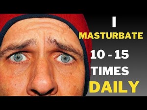 My Masturbation Addiction Story - I need your HELP