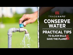 Conserve Water: Practical Tips to Slash Bills & Save the Planet