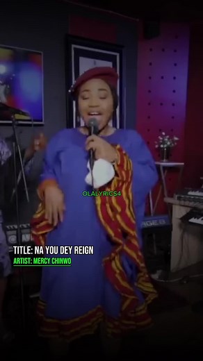 Na You Dey Reign Lyrics by Mercy Chinwo
