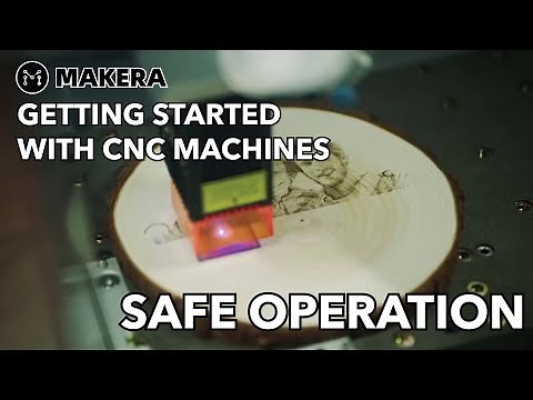 Getting Started with CNC Machines - Safe Operation