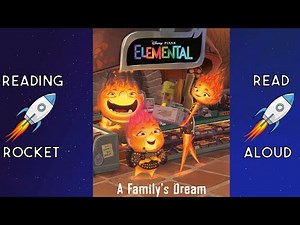 Disney Pixar Elemental A Family's Dream Read Aloud Book