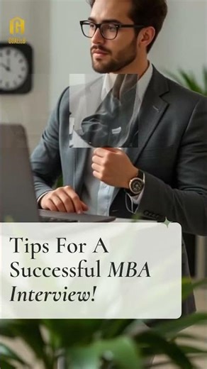 Tips for a Successful MBA Interview!