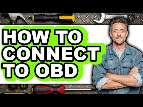 How to Connect to Obd - Easy Guide