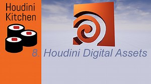 All about Houdini Digital Assets | SideFX