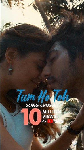 10M+ views on #TumHoToh ♾️💗✨ Watch the song now!