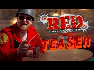 TEASER - RED: A Team Fortress 2 Song