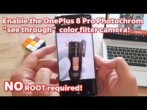 Enable the OnePlus 8 Pro Photochrom "see through" color filter camera! NO ROOT required!