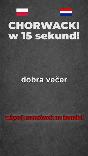 01 Język CHORWACKI w 15s