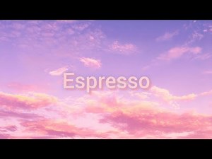 Espresso - Sabrina Carpenter (Clean) Lyric Video