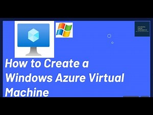 How to Create a Windows Azure Virtual Machine (VM) - Step-by-Step Guide for 2024