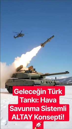 ALTAY TANKINA HAVA SAVUNMA ENTEGRE EDİLİRSE NE OLUR? 🇹🇷⚡