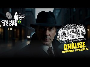 CSI Investigação Criminal | EPISÓDIO 13: "Boom" Análise + Investigação de Bombas | CrimeScope Brasil