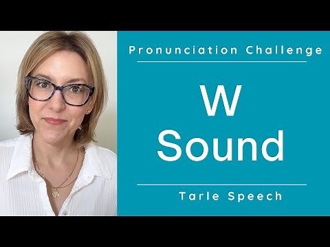 Learn to Pronounce the W Sound /w/ - American English Ultimate Pronunciation Challenge Master Class