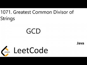 LeetCode 1071 | Greatest Common Divisor of Strings | GCD | Java