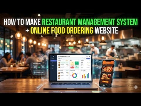 How To Make Restaurant Management System + Online Food Ordering Website (Full Guide)