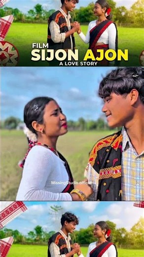 🎬 Upcoming Mising Film – SIJON ❤️ AJON