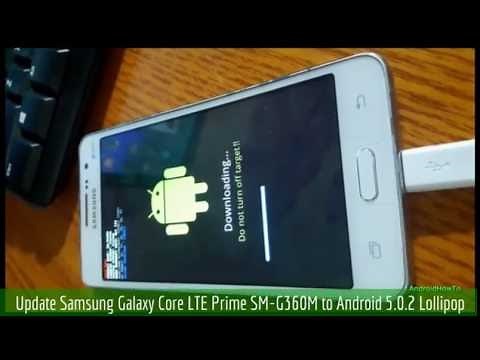 Update Samsung Galaxy Core LTE Prime SM-G360M to Android 5.0.2 Lollipop