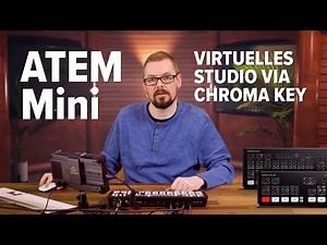ATEM Mini - Virtuelles Studio einrichten | So einfach geht's!