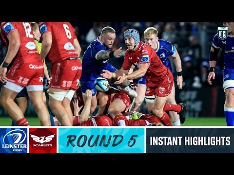 Leinster v Scarlets | Instant Highlights | Round 5 | URC 2023/24