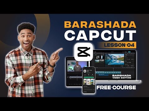 Cashirkii 4aad Barashada Capcut | Lesson 04 Capcut Tools