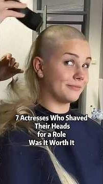 7 Actresses Who Shaved Their Heads For Roles — Number 1 Is Incredible