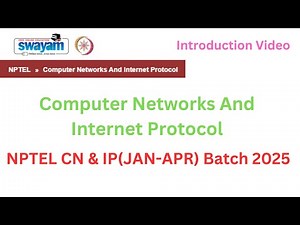 NPTEL Computer Networks and Internet Protocol Concepts | Jan- Apr 2025 Session