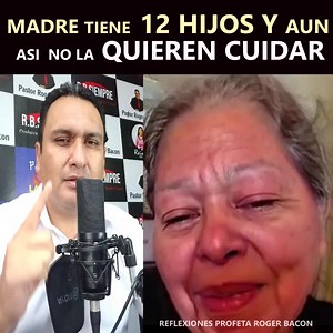 514K views · 4.7K reactions | Madre lo abandonasus hijos #rellsviral2024 #historiasasombrosas #HistoriasDeVida #testimonioscristianos | Reflexiones Profeta Roger Bacon | Facebook