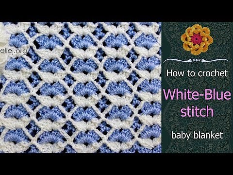 Double Sided White And Blue Baby Blanket • Step by Step Crochet Tutorial • ellej.org