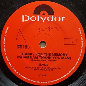Slade - Thanks For The Memory (Wham Bam Thank You Mam)