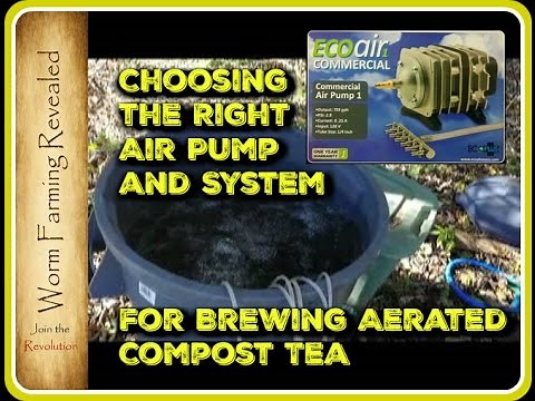 Choosing the Right Air Pump and System for Brewing Aerated Compost Tea