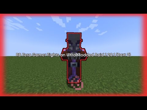 RB Fera Gamer Fights an Ultra Modded Illager Raid 1.20.1 (Part 2)