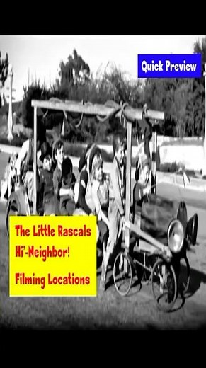 The Little Rascals Movie “Hi Neighbor” - Filming Locations Then and Now