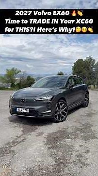 Is the 2027 Volvo EX60 So Good, You Should Go Ahead and Trade in Your Volvo XC60??