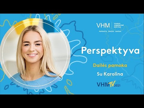 Dailės pamoka | Kas ta perspektyva? (1-6 kl.) VHM TV