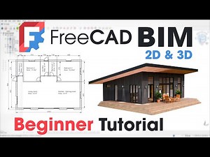 FreeCAD BIM - Architecture - Complete Beginner Tutorial