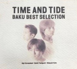 Baku - Time And Tide Baku Best Selection