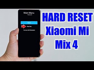 Hard Reset Xiaomi Mi Mix 4 | Factory Reset Remove Pattern/Lock/Password (How to Guide)