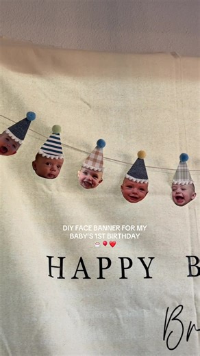 DIY Face Banner for My Baby's 1st Birthday