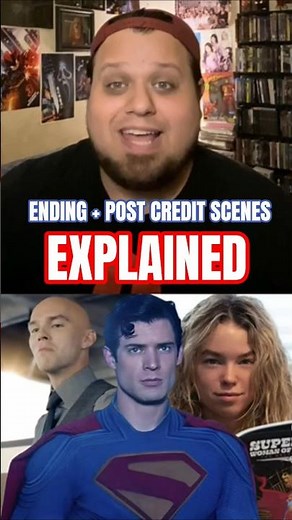 SUPERMAN ENDING + POST CREDIT SCENES EXPLAINED
