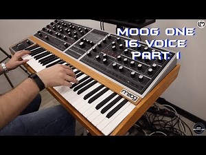 Moog One 16 Voice Part. 1