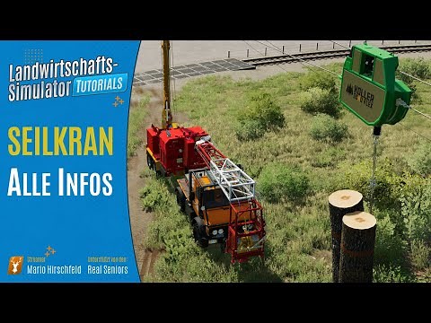 LS22 Tutorials: Seilkran - Wie funktioniert das? - Platinum Edition Landwirtschafts Simulator 22