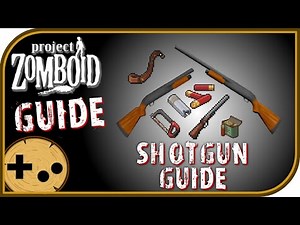 Shotgun Field Guide - Project Zomboid Field Guide