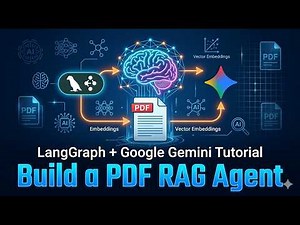 LangGraph Series | Video 10 | Build a PDF RAG Agent with LangGraph and Gemini