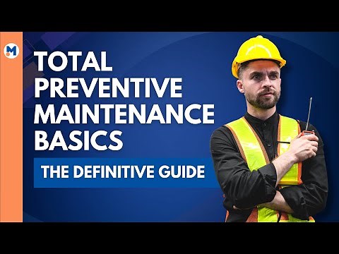 Total Preventive Maintenance Basics: The Definitive Guide